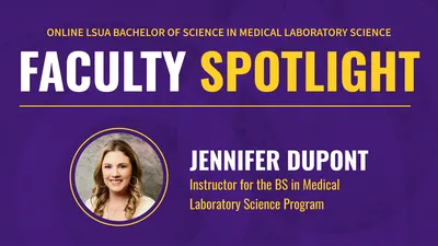 Graphic with image of Jennifer Dupont, instructor for the BS in Medical Laboratory Science Program