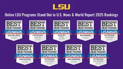 Multiple online LSU programs rank among the Best Online Programs by U.S. News & World Report.
