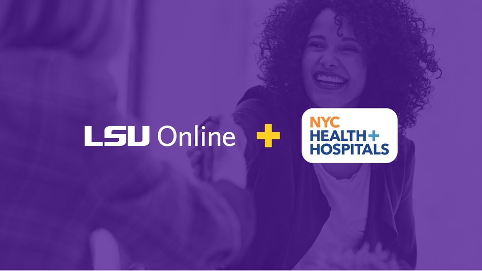 LSU Online and NYC Health + Hospitals Partnership