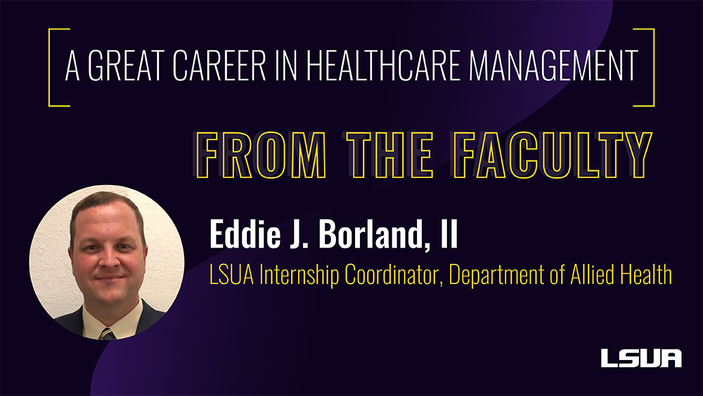 From the Faculty: Eddie J. Boralnd, II