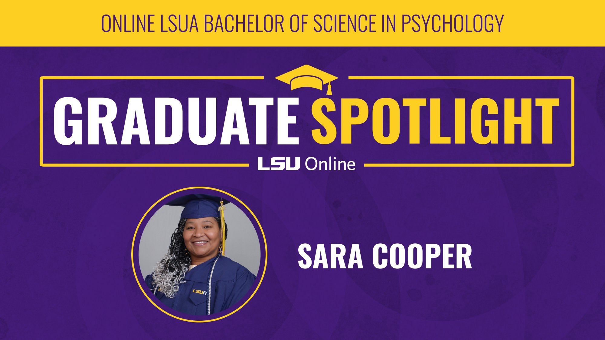 Sara Cooper BS in Psychology LSUA