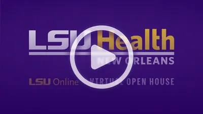 LSUHNO Virtual Open House