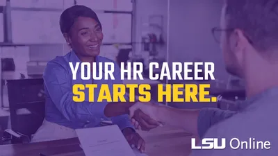 YOUR HR CAREER STARTS HERE. LSU Online