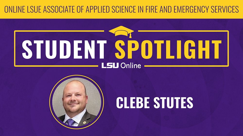 Earn you online LSUE associate of applied science in fire and emergency services from LSU Online
