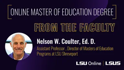 Online Master of Education Degree from the faculty Nelson W. Coulter, Ed. D.