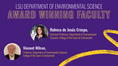 LSU Department of Environmental Science Award Winning Faculty