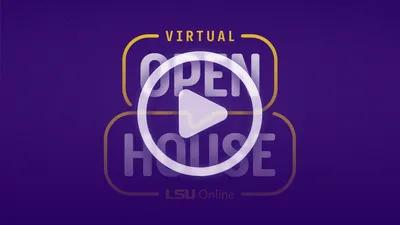 Virtual Open House at LSU Online