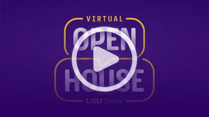 Virtual Open House at LSU Online