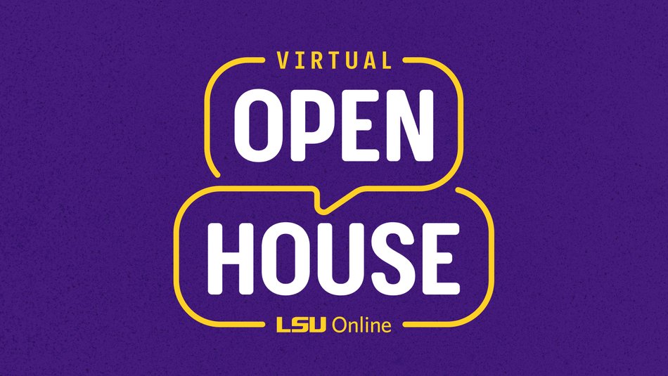 Virtual Open House LSU Online