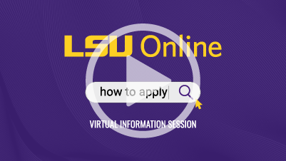 How To Apply: LSU Graduate Programs | LSU Online