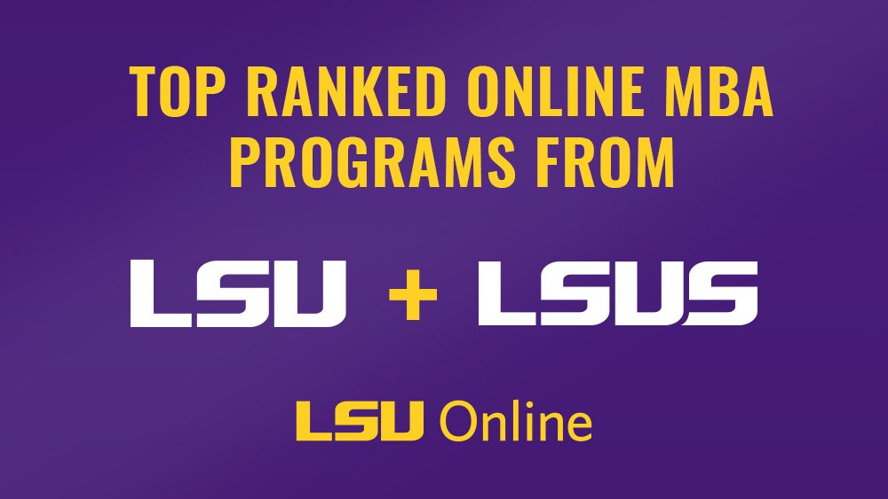 Top Ranked MBA LSU & LSUS